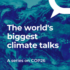 COP26: las mayores conversaciones climáticas del mundo